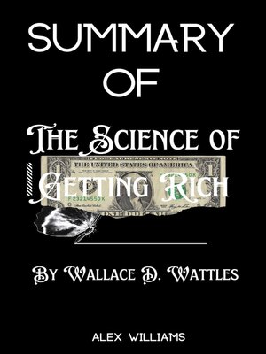 cover image of Summary of the Science of Getting Rich by Wallace D. Wattles